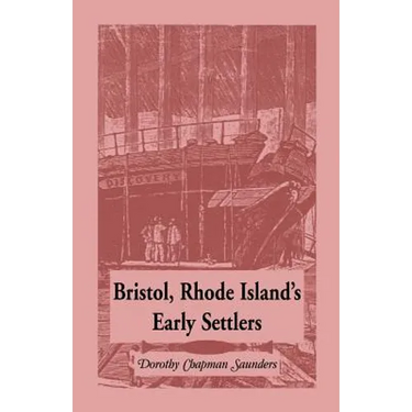 Bristol, Rhode Island's Early Settlers