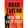 Into the Gray Zone: A Pike Logan Novel