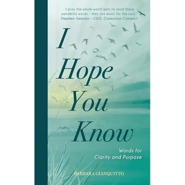 I Hope You Know: Words for clarity and purpose