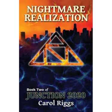 Junction 2020: Book Two: Nightmare Realization
