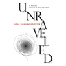 Unraveled: A Novel about a Meltdown