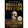 The Lost Tomb: And Other Real-Life Stories of Bones, Burials, and Murder