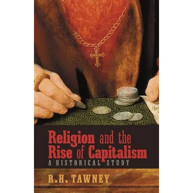 Religion and the Rise of Capitalism: A Historical Study