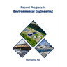 Recent Progress in Environmental Engineering