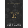 Chasing Us