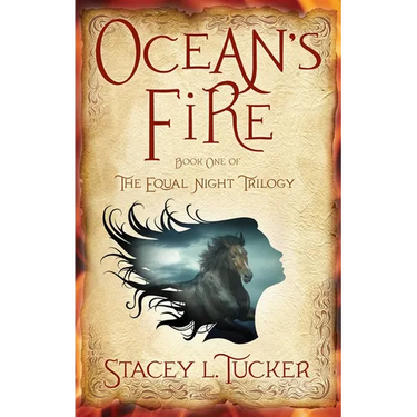 Ocean's Fire: Book One of the Equal Night Trilogy