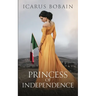 Princess of Independence