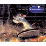 Disney/Pixar the Art of Ratatouille
