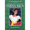 Culture and Customs of Costa Rica