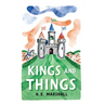 Kings and Things