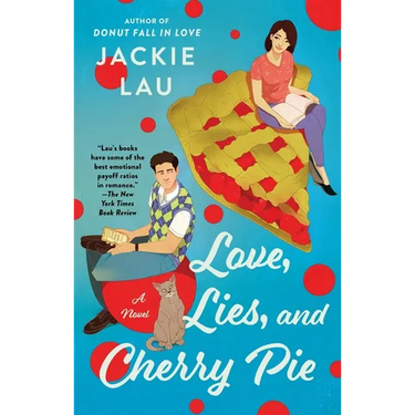 Love, Lies, and Cherry Pie