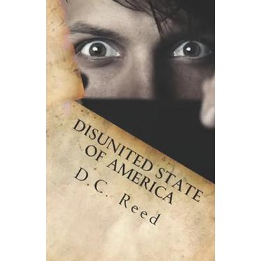 Disunited State of America: A Charles Reynolds Novel