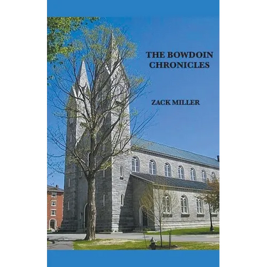 The Bowdoin Chronicles