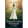 The Daughter's Promise: A Novella