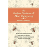 The Italian System of Bee Keeping - Being an Exposition of Don Giotto Ulivi's Economical Frame Hives and Honey Extractor