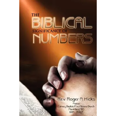 The Biblical Significance of Numbers