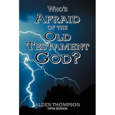 Who's Afraid of the Old Testament God?