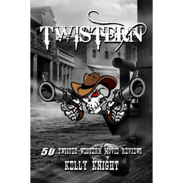 Twistern: 50 Twisted Western Movie Reviews