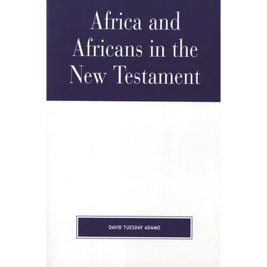 Africa and Africans in the New Testament