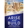 Arise And Build