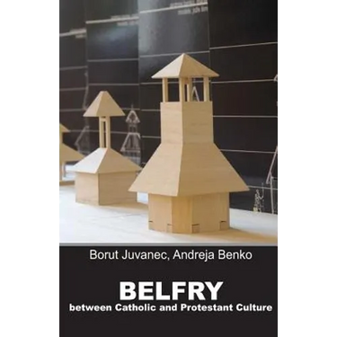 Belfry: Between the Catholic and Protestant culture