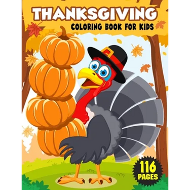 Thanksgiving Coloring Book for Kids: Simple and Easy Thanksgiving Coloring and Activity Book with Turkeys, Pumpkins, Candles, Fruits, Vegetables, Autu
