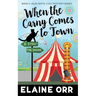When the Carny Comes to Town