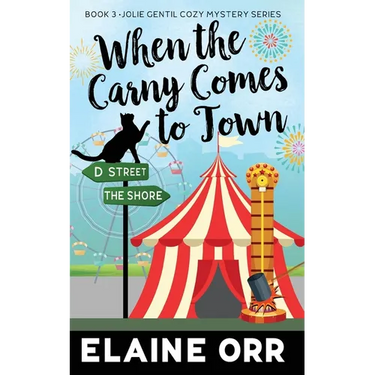 When the Carny Comes to Town