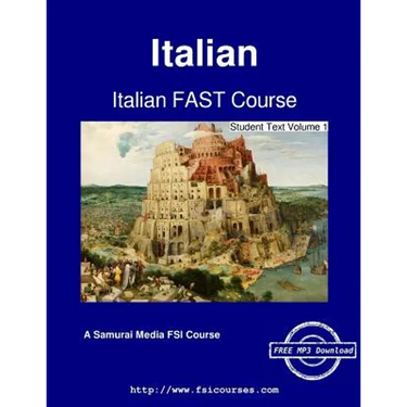 Italian FAST Course - Student Text Volume 1