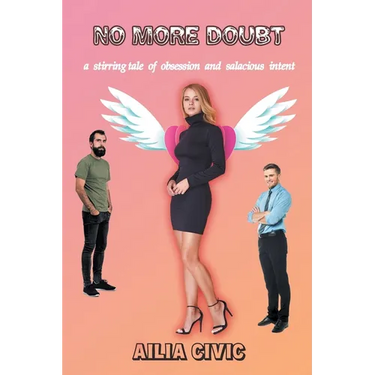 No More Doubt: a stirring tale of obsession and salacious intent