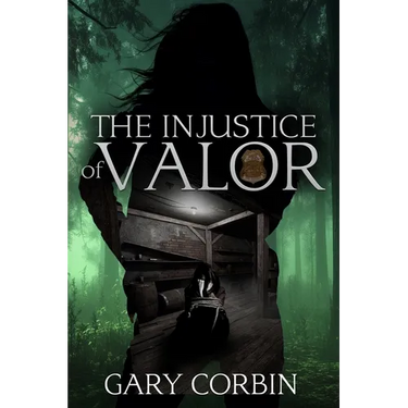 The Injustice of Valor