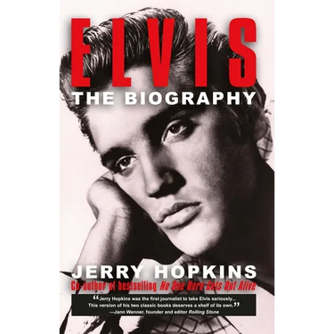 Elvis: A Biography