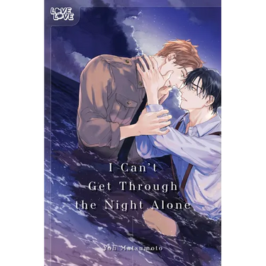 I Can't Get Through the Night Alone