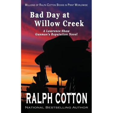Bad Day at Willow Creek