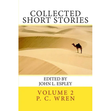Collected Short Stories: of Percival Christopher Wren