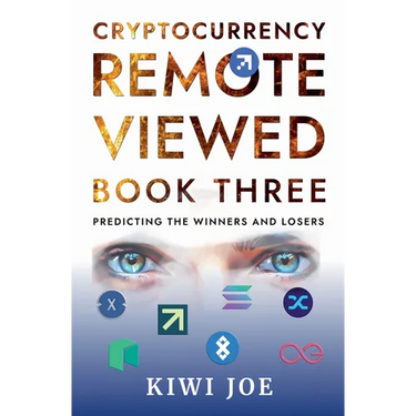 Cryptocurrency Remote Viewed Book Three