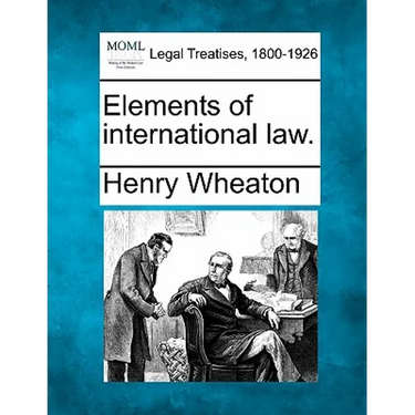 Elements of international law.