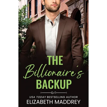 The Billionaire's Backup: A Contemporary Christian Romance