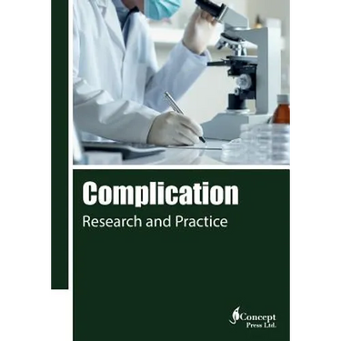 Complication: Research and Practice