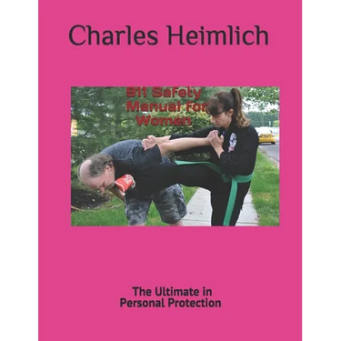 911Safety Manuel for Women: Personal Protection