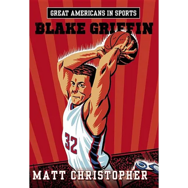 Great Americans in Sports: Blake Griffin: Blake Griffin