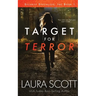 Target For Terror: A Christian Thriller