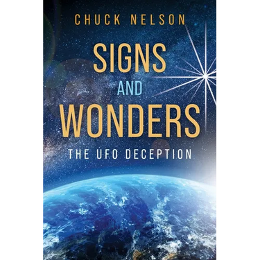 Signs and Wonders: The UFO Deception