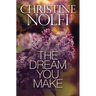 The Dream You Make