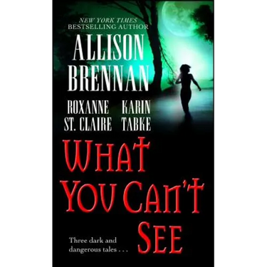 What You Can't See