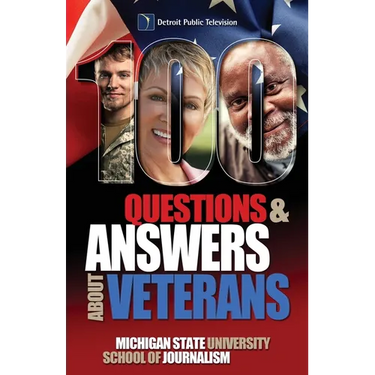 100 Questions and Answers About Veterans: A Guide for Civilians