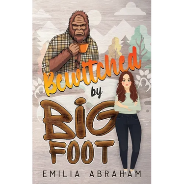 Bewitched by Bigfoot