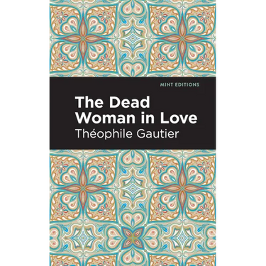 The Dead Woman in Love
