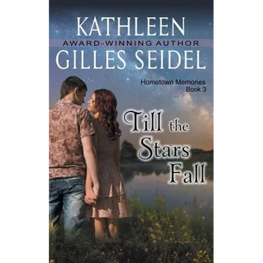 Till the Stars Fall (Hometown Memories, Book 3)