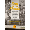 Son of the Shoah: Poems from a Second-Generation Holocaust Survivor